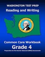 Washington Test Prep Reading and Writing Common Core Workbook Grade 4