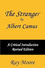 The Stranger by Albert Camus a Critical Introduction (Revised Edition)