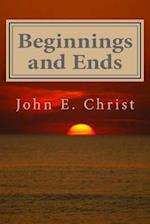 Beginnings and Ends