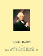 Haydn: Piano Sonata No. 27 in E major, Hob.XVI:31 