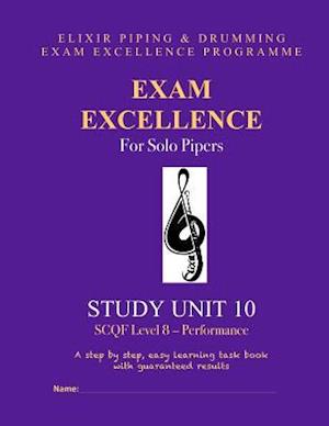 Exam Excellence for Solo Pipers