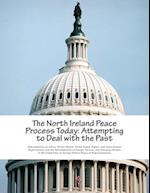 The North Ireland Peace Process Today