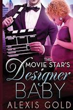 The Movie Star's Designer Baby