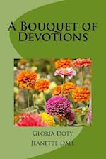 A Bouquet of Devotions