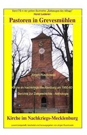 Pastoren in Grevesmuehlen - Kirche Im Nachkriegs-Mecklenburg