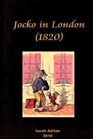 Jocko in London (1820)