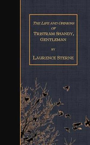 The Life and Opinions of Tristram Shandy, Gentleman