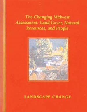 The Changing Midwest Assessment
