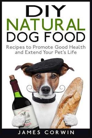 DIY Natural Dog Food