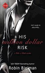 His Million Dollar Risk