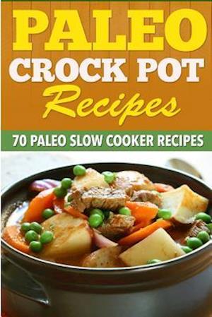 Paleo Crock Pot Recipes