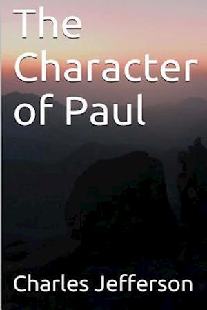 The Character of Paul