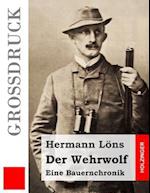 Der Wehrwolf (Grossdruck)