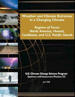 Weather and Climate Extremes in a Changing Climate