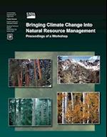 Bringing Climate Change Into Natural Resource Management