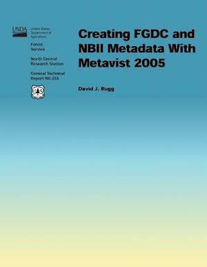 Creating Fgdc and Nbii Metadata with Metavist 2005