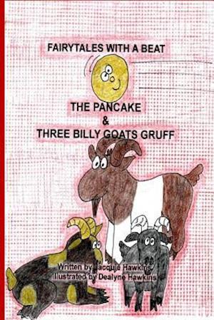 The Pancake/Three Billy Goats Gruff