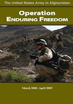 Operation Enduring Freedom March 2002-April 2005