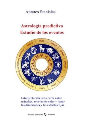 Astrologia predictiva.Estudio de los eventos