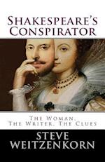 Shakespeare's Conspirator