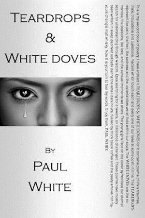 Teardrops & White Doves