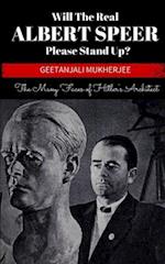 Will the Real Albert Speer Please Stand Up?