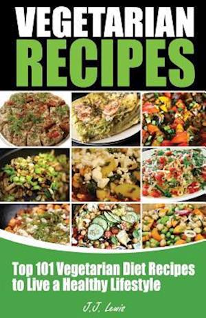 101 Vegetarian Recipes