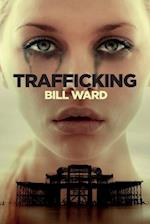 Trafficking: (Powell, Book 1) 