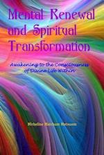 Mental Renewal and Spiritual Transformation