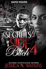 Secrets of a Side Bitch 4