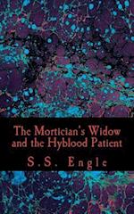 The Mortician's Widow and the Hyblood Patient