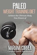 Paleo Weight Training Diet