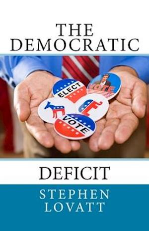 The Democratic Deficit