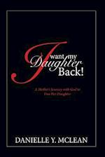 I Want My Daughter Back