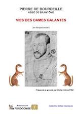 Vies Des Dames Galantes (En Français Ancien)