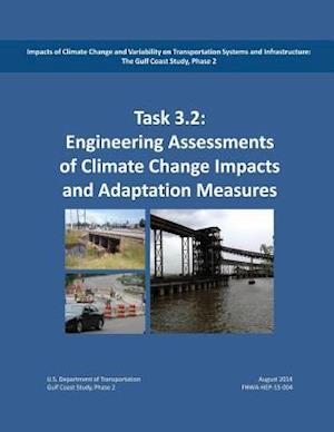 Impacts of Climate Change and Variability on Transportation Systems and Infrastructure