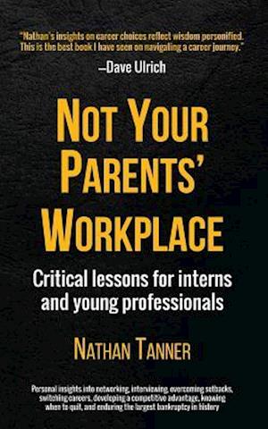 Not Your Parents' Workplace