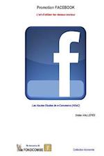 Promotion Facebook - l'Art d'Utiliser Les Réseaux Sociaux