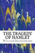 The Tragedy of Hamlet