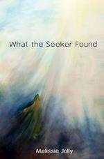 What the Seeker Found