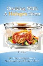 Cooking with a Halogen Oven