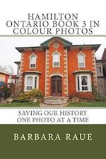 Hamilton Ontario Book 3 in Colour Photos