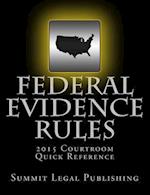 Federal Evidence Rules Courtroom Quick Reference