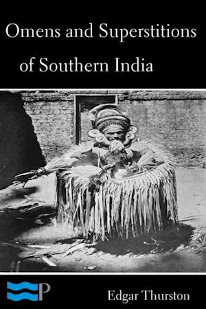 Omens and Superstitions of Southern India