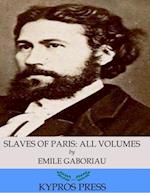 Slaves of Paris: All Volumes