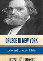 Crusoe in New York, and Other Tales