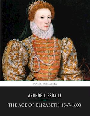 Age of Elizabeth 1547-1603