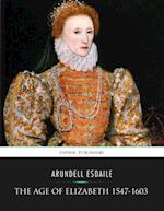 Age of Elizabeth 1547-1603