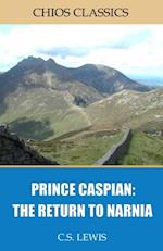 Prince Caspian: The Return to Narnia