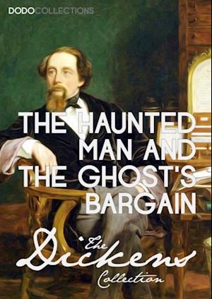 Haunted Man and the Ghost's Bargain